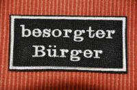 Besorgter Bürger Patch - Versand gratis - Jacke Kutte - gestickt Berlin - Spandau Vorschau