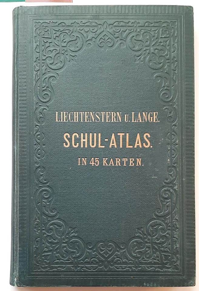 Liechtenstern Lange Schul-Atlas 1887 in Singen