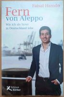 Buch Faisal Hamdo Fern von Aleppo Edition Körber NEU+OVP Wandsbek - Hamburg Bramfeld Vorschau