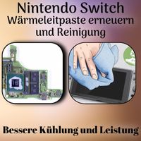 Nintendo Switch - Wärmeleitpaste erneuern & Reinigung Schleswig-Holstein - Kaltenkirchen Vorschau