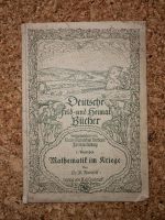 Mathematik im Kriege 1916 Deutsche Feld und Heimatbücher Hessen - Offenbach Vorschau