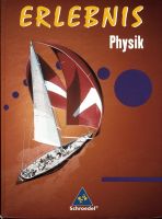 Erlebnis Physik (ISBN 978-3-507-76953-3) Rheinland-Pfalz - Katzwinkel (Sieg) Vorschau