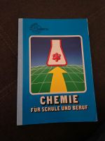 "Chemie - für Schule und Beruf" Schul-/Lehrbuch Nordrhein-Westfalen - Neunkirchen Siegerland Vorschau