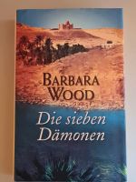 Barbara Wood Roman,Die sieben Dämonen,Buch,TOP!!! Rheinland-Pfalz - Melsbach Vorschau