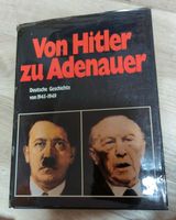 Von Hitler zu Adenauer. Deutsche Geschichte von 1945-1949 Nordrhein-Westfalen - Weeze Vorschau