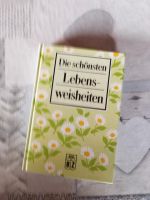 Lebensweisheiten,die schönsten Lebensweisheiten, Buch Bayern - Treuchtlingen Vorschau