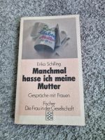 Buch: Manchmal hasse ich meine Mutter Baden-Württemberg - Bietigheim-Bissingen Vorschau