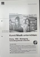 8 UE Kunst/Musik, fächerübergreifend, Sek. I/II, mit CD-ROM Brandenburg - Fürstenwalde (Spree) Vorschau