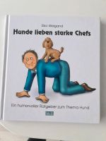 Buch: "Hunde lieben starke Chefs" Baden-Württemberg - Mundelsheim Vorschau