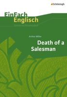 Death of a Salesman EinFach Englisch Unterrichtsmodelle Rheinland-Pfalz - Bad Kreuznach Vorschau