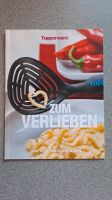 Tupperware Rezeptheft - Zum Verlieben Frankfurt am Main - Nieder-Erlenbach Vorschau