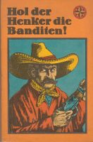 Hol der Henker die Banditen! - Allerhand Abenteuer; ab 12Jahre Thüringen - Unterbreizbach Vorschau