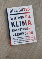 Buch Bill Gates „Wie wir die Klimakatastrophe verhindern“ Bayern - Wörth a. Main Vorschau