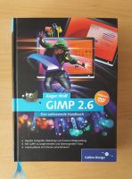 Jürgen Wolf "GIMP 2.6 - Das umfassende Handbuch" Baden-Württemberg - Rastatt Vorschau