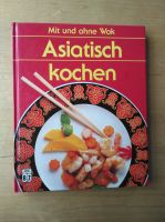 Asiatisch kochen mit und ohne Wok Bayern - Haag in Oberbayern Vorschau