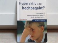 Buch Hyperaktiv oder hochbegabt - Simone Harland indigo Begabung Nordfriesland - Husum Vorschau