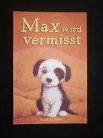 Max wird vermisst von Holly Webb. Verlag and der ESTE Baden-Württemberg - Eberbach Vorschau