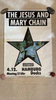 THE JESUS & MARY CHAIN- Konzertposter A1 Harburg - Hamburg Wilstorf Vorschau