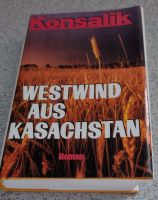 HEINZ G. KONSALIK - Westwind aus Kasachstan Nordrhein-Westfalen - Warburg Vorschau
