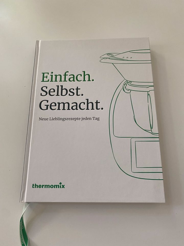 Einfach Selbst Gemacht Thermomix Kochbuch in Berlin