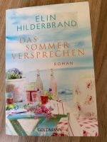 Roman- Das Sommer Versprechen von Elin Hilderbrand Nordrhein-Westfalen - Jüchen Vorschau