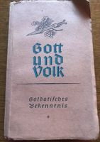 Altes Buch „Gott und Volk“ mit persönlicher Widmung und Datum Brandenburg - Ortrand Vorschau