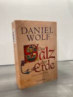 „Das Salz der Erde“ von Daniel Wolf - Historischer Roman TOP Bayern - Erlenbach am Main  Vorschau