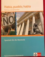 Spanisch für die Oberstufe Habla, pueblo, habla. Klett-Verlag Köln - Ehrenfeld Vorschau