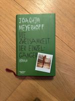 Die Zweisamkeit der Einzelgänger | Joachim Meyerhoff (Roman) Köln - Lindenthal Vorschau