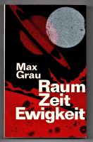 Raum Zeit Ewigkeit von Max Grau Bayern - Coburg Vorschau