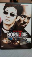 DVD Born2die Born 2 die Jet Li DMX Nordrhein-Westfalen - Oberhausen Vorschau