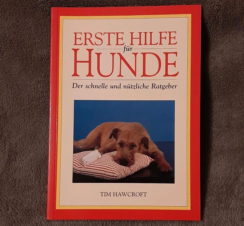 Tim Hawcroft "Erste Hilfe für Hunde" ISBN 3-89508-536-7 in Berlin