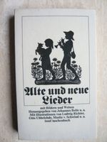 Alte und neue Lieder. Herausgegeben von Johannes Bolte u.a, Kreis Pinneberg - Bönningstedt Vorschau