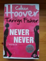 Never Never - Colleen Hoover und Tarryn Fisher Hannover - Nord Vorschau