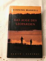 Buch „Das Auge des Leoparden“, Henning Mankell, Hardcover, Afrika Baden-Württemberg - Sexau Vorschau