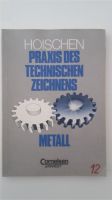 Buch, Praxis des Techn. Zeichnens von Hoischen, 9. Auflage, 1989 Baden-Württemberg - Ebersbach-Musbach Vorschau