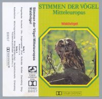 Stimmen der Vögel Mitteleuropas: 2 MC Marcato 338137, 338145, DDR Bonn - Tannenbusch Vorschau