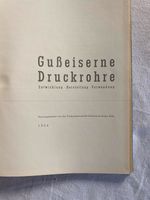 Buch Gußeiserne Druckrohre Köln 1954 Nordrhein-Westfalen - Arnsberg Vorschau