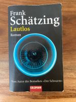 Taschenbuch Lautlos von Frank Schätzing Bayern - Weilheim i.OB Vorschau