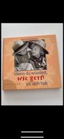 Buch - Wenn du wüßtest, wie gern ich dich hab Bayern - Euerbach Vorschau