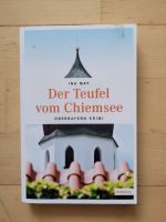 May, Ina: Der Teufel vom Chiemsee, Oberbayern Krimi München - Milbertshofen - Am Hart Vorschau