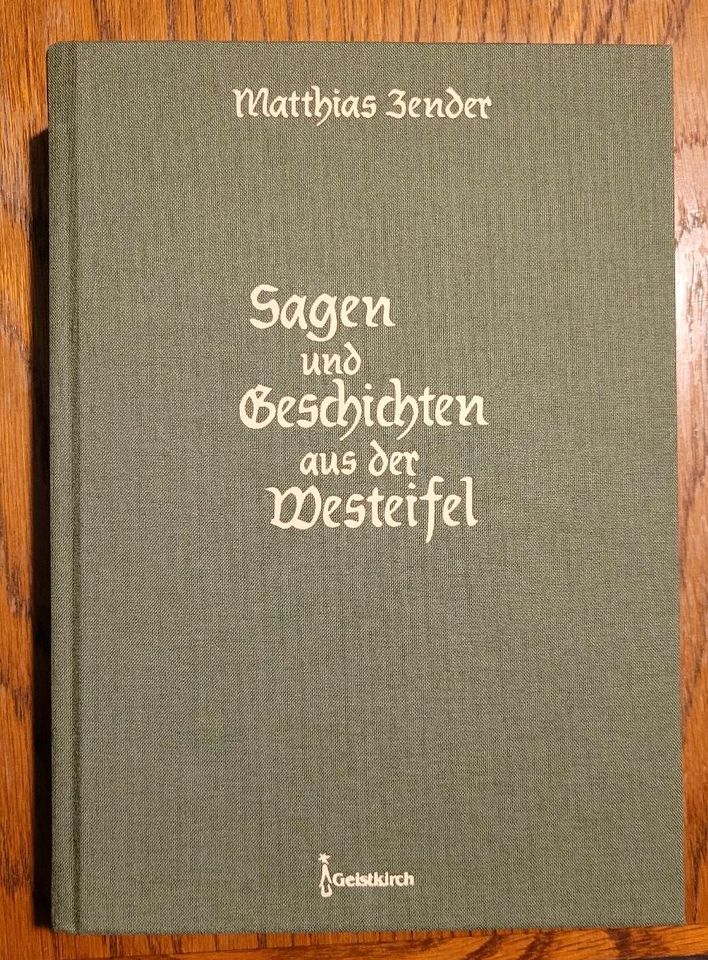 Sagen und Geschichten aus der Westeifel Buch von Matthias Zender in Igel