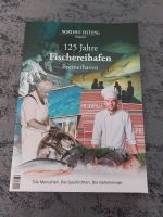 Magazin 125 Jahre Fischereihafen Bremerhaven Niedersachsen - Geestland Vorschau