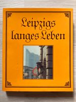 Buch "Leipzigs langes Leben" Leipzig - Burghausen-Rückmarsdorf Vorschau