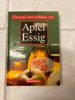 Apfel Essig Buch Tipps gesund und schlank Dortmund - Mitte Vorschau