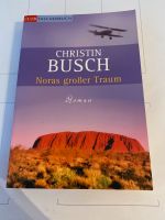 Buch Noras großer Traum von Christin Busch Nordrhein-Westfalen - Mettmann Vorschau