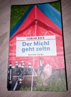 * Florian Bock - Der Michl geht zelten * Bayern - Straubing Vorschau