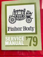 Fisher Body Service Manual 79 GM Bedienungsanleitung Reparatur TO Bayern - Dittelbrunn Vorschau