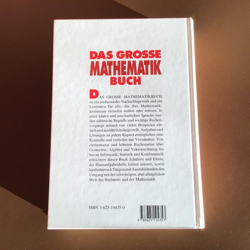 DAS GROSSE MATHEMATIK BUCH - Ratgeber für Schule u. Berufsalltag in Uhingen