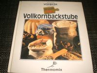 Vollkornbackbuch Thermomix Hessen - Heppenheim (Bergstraße) Vorschau